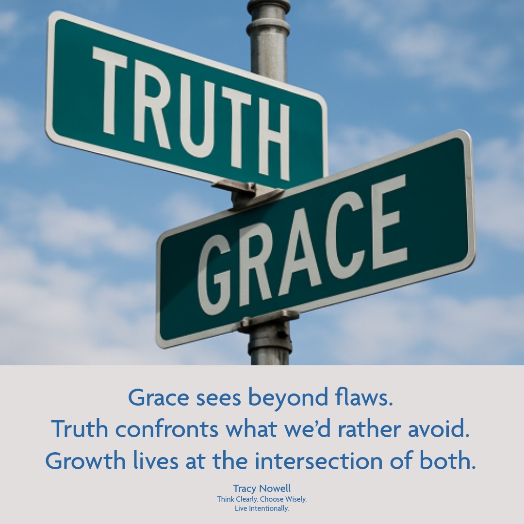 Where Grace Meets Truth: Transforming How We Interact with Ourselves, Others, and Our Sphere of Influence